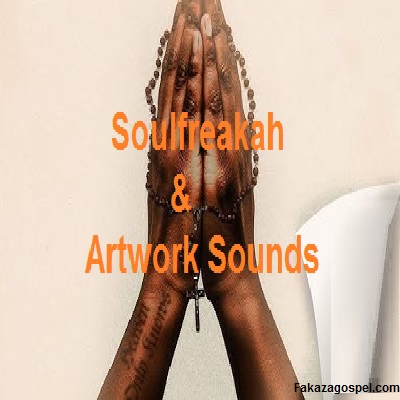 Soulfreakah & Artwork Sounds  