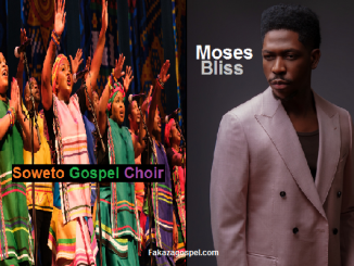 Moses Bliss & Soweto Gospel Choir