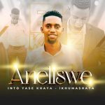 BK-Keyz-Aneliswe-Osweleyo-mp3